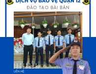 LÝ DO BẠN NÊN CHỌN DỊCH VỤ BẢO VỆ QUẬN 12